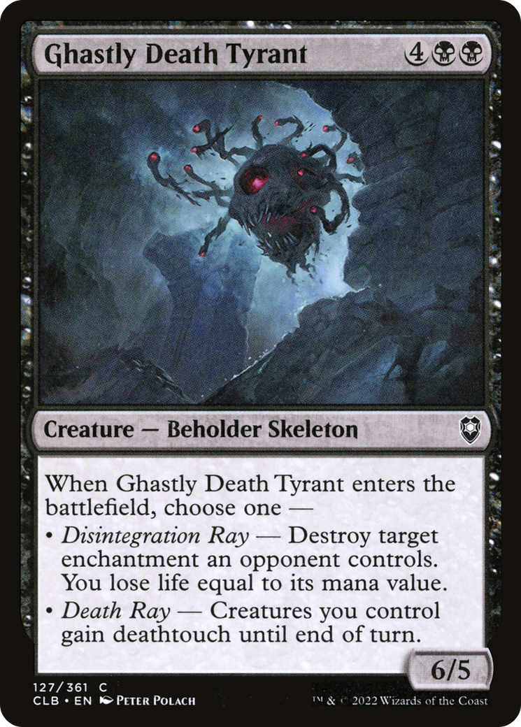 Ghastly Death Tyrant (CLB-127) - Commander Legends: Battle for Baldur's Gate Foil - Premium MTG Single from Wizards of the Coast - Just $0.25! Shop now at Game Crave Tournament Store