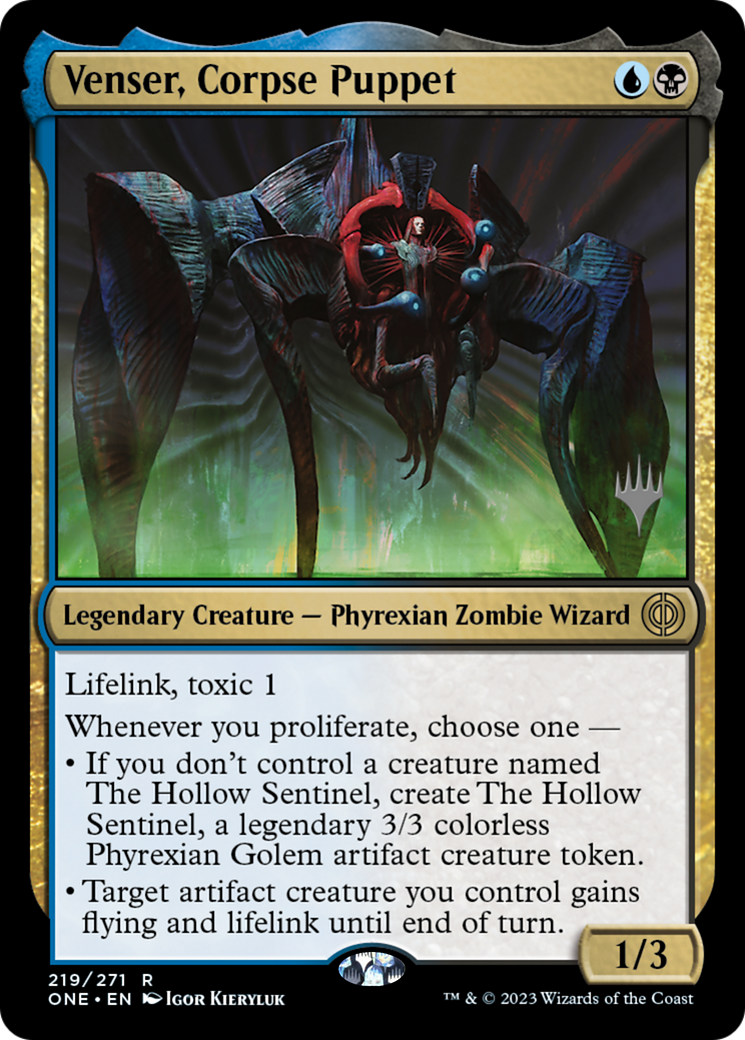 Venser, Corpse Puppet (PONE-219P) - Phyrexia: All Will Be One Promos - Premium MTG Single from Wizards of the Coast - Just $0.08! Shop now at Game Crave Tournament Store