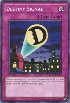 Destiny Signal (LCGX-EN148) - Legendary Collection 2 1st Edition - Premium Yugioh Single from Konami - Just $0.25! Shop now at Game Crave Tournament Store
