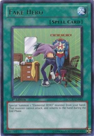 Fake Hero (LCGX-EN093) - Legendary Collection 2 1st Edition - Premium Yugioh Single from Konami - Just $0.74! Shop now at Game Crave Tournament Store