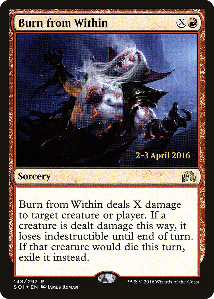 Burn from Within (PSOI-148S) - Shadows over Innistrad Promos Foil - Premium MTG Single from Wizards of the Coast - Just $0.48! Shop now at Game Crave Tournament Store