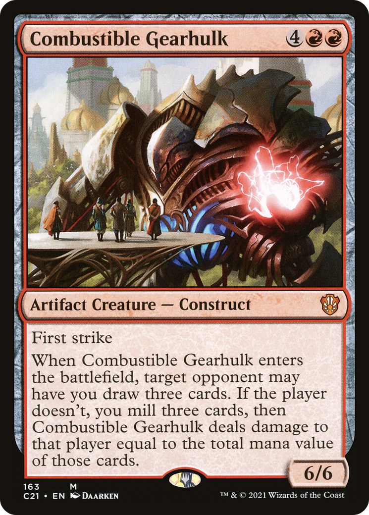 Combustible Gearhulk (C21-163) - Commander 2021 - Premium MTG Single from Wizards of the Coast - Just $0.26! Shop now at Game Crave Tournament Store