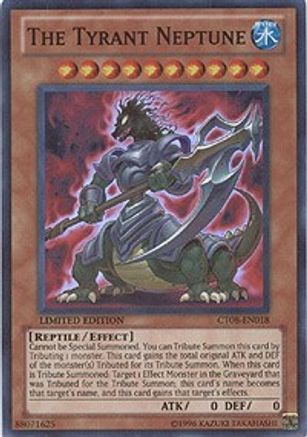 The Tyrant Neptune (CT08-EN018) - 2011 Collectors Tins Limited - Premium Yugioh Single from Konami - Just $0.38! Shop now at Game Crave Tournament Store