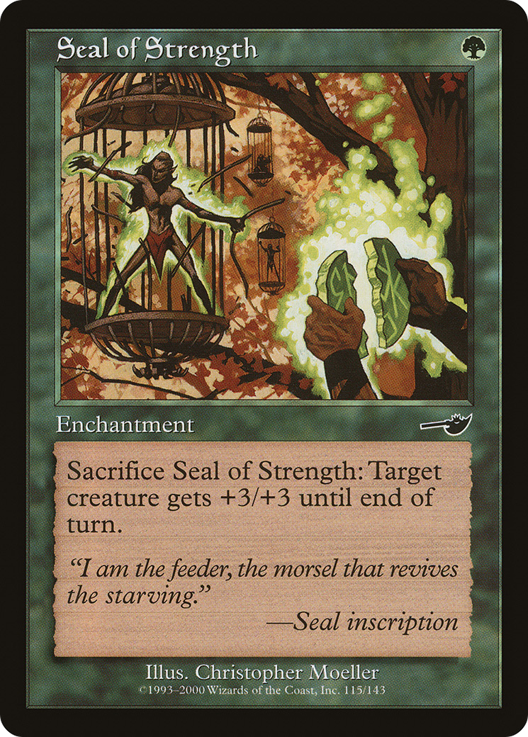 Seal of Strength (NEM-115) - Nemesis - Premium MTG Single from Wizards of the Coast - Just $0.08! Shop now at Game Crave Tournament Store
