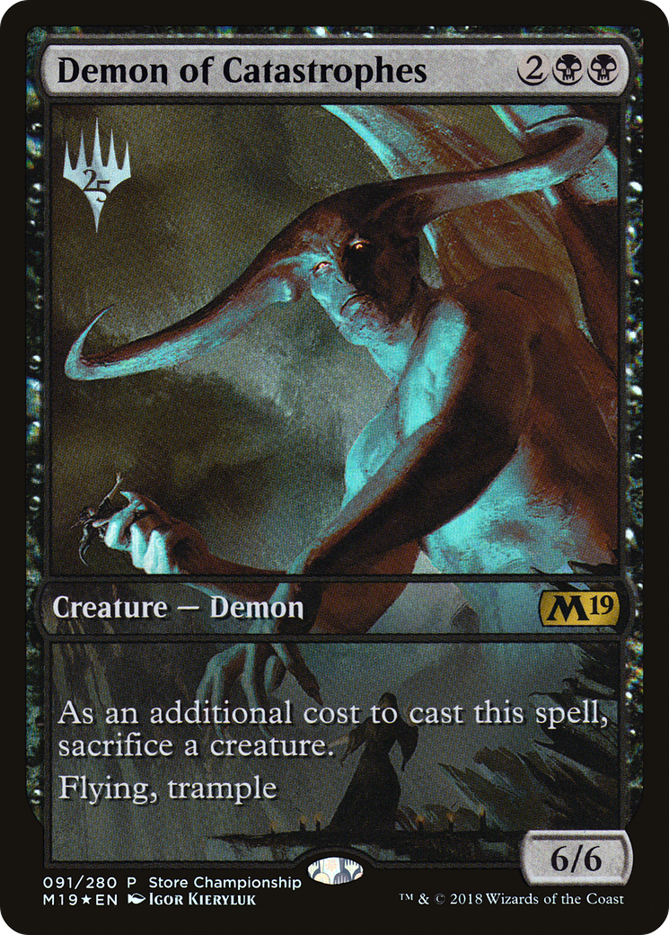 Demon of Catastrophes (PM19-091) - Core Set 2019 Promos Foil - Premium MTG Single from Wizards of the Coast - Just $0.34! Shop now at Game Crave Tournament Store