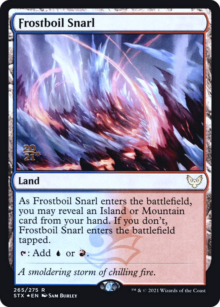 Frostboil Snarl (PSTX-265S) - Strixhaven: School of Mages Promos Foil - Premium MTG Single from Wizards of the Coast - Just $0.38! Shop now at Game Crave Tournament Store