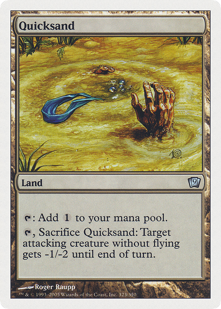Quicksand (9ED-323) - Ninth Edition - Premium MTG Single from Wizards of the Coast - Just $0.08! Shop now at Game Crave Tournament Store