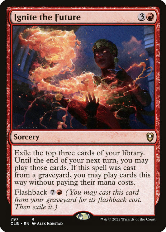 Ignite the Future (CLB-797) - Commander Legends: Battle for Baldur's Gate - Premium MTG Single from Wizards of the Coast - Just $0.08! Shop now at Game Crave Tournament Store