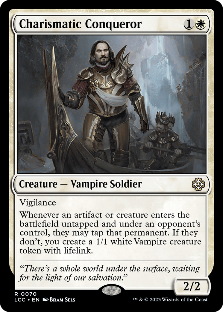 Charismatic Conqueror (LCC-070) - The Lost Caverns of Ixalan Commander - Premium MTG Single from Wizards of the Coast - Just $4.78! Shop now at Game Crave Tournament Store
