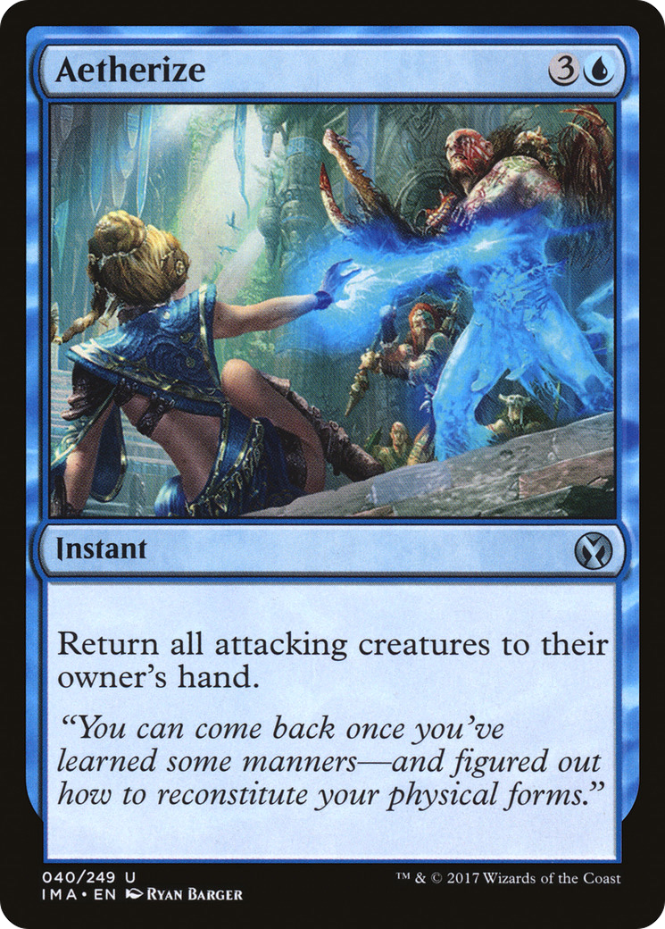 Aetherize (IMA-040) - Iconic Masters - Premium MTG Single from Wizards of the Coast - Just $0.16! Shop now at Game Crave Tournament Store