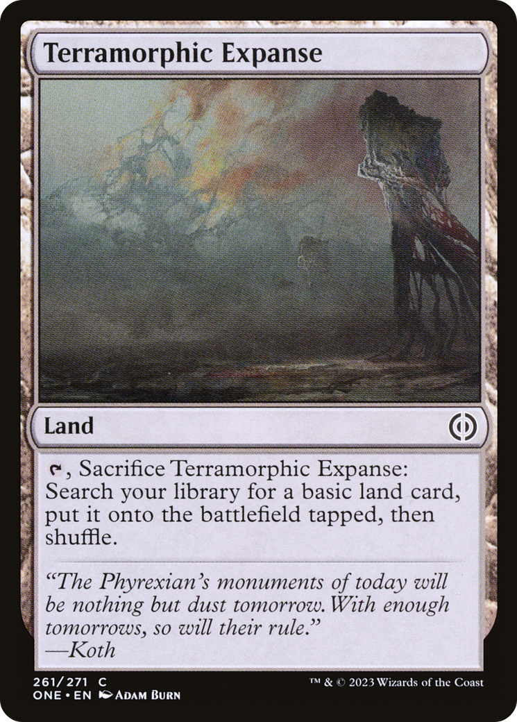 Terramorphic Expanse (ONE-261) - Phyrexia: All Will Be One Foil - Premium MTG Single from Wizards of the Coast - Just $0.08! Shop now at Game Crave Tournament Store