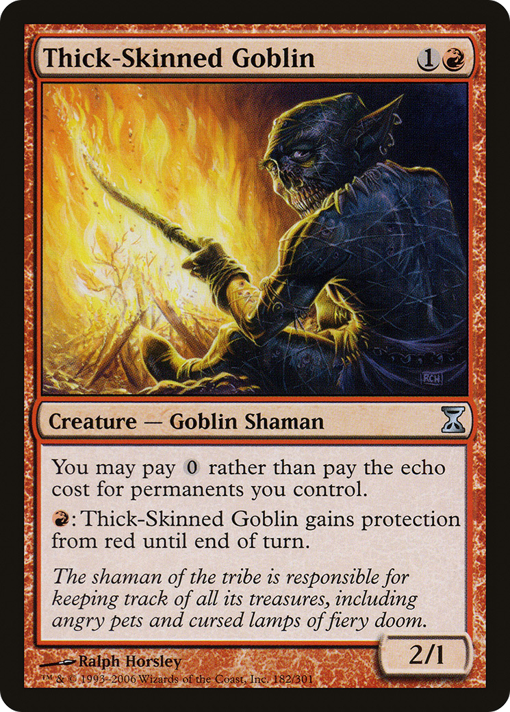 Thick-Skinned Goblin (TSP-182) - Time Spiral - Premium MTG Single from Wizards of the Coast - Just $0.25! Shop now at Game Crave Tournament Store