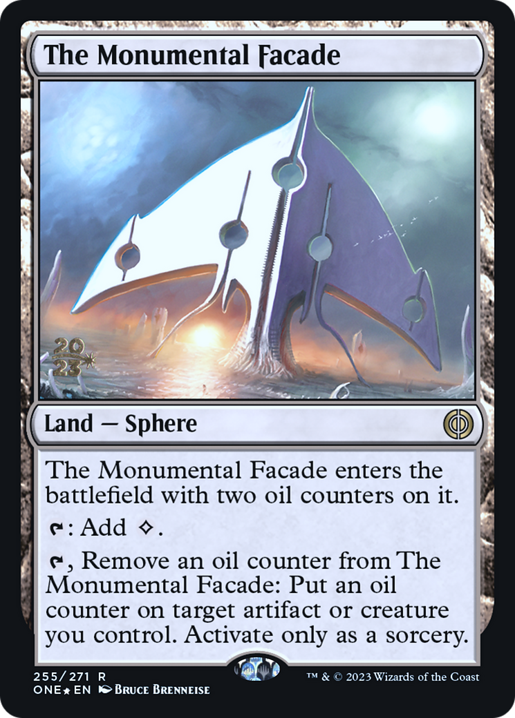 The Monumental Facade (PONE-255S) - Phyrexia: All Will Be One Promos Foil - Premium MTG Single from Wizards of the Coast - Just $0.31! Shop now at Game Crave Tournament Store