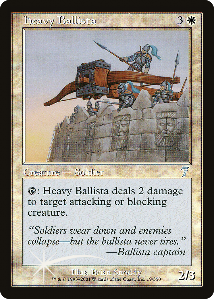 Heavy Ballista (7ED-19★) - Seventh Edition Foil - Premium MTG Single from Wizards of the Coast - Just $1.04! Shop now at Game Crave Tournament Store