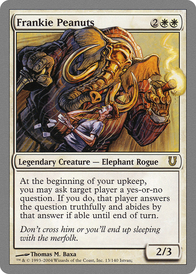 Frankie Peanuts (UNH-013) - Unhinged - Premium MTG Single from Wizards of the Coast - Just $0.38! Shop now at Game Crave Tournament Store