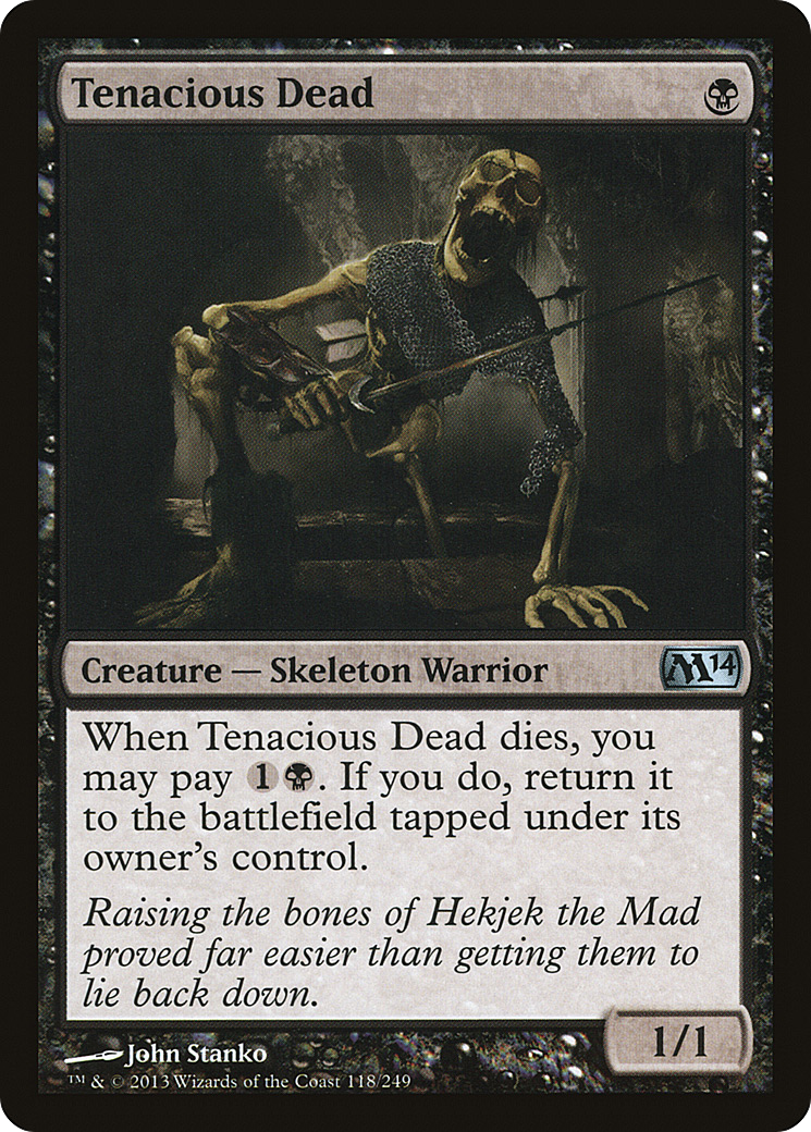 Tenacious Dead (M14-118) - Magic 2014 - Premium MTG Single from Wizards of the Coast - Just $0.25! Shop now at Game Crave Tournament Store