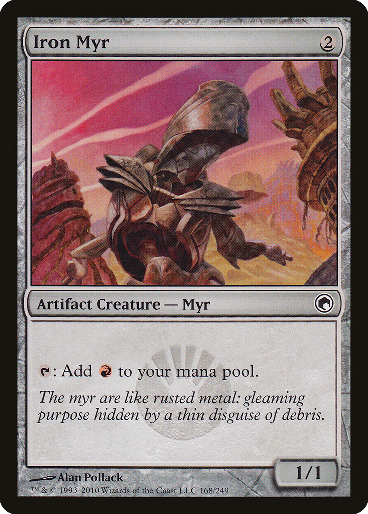 Iron Myr (SOM-168) - Scars of Mirrodin - Premium MTG Single from Wizards of the Coast - Just $0.30! Shop now at Game Crave Tournament Store