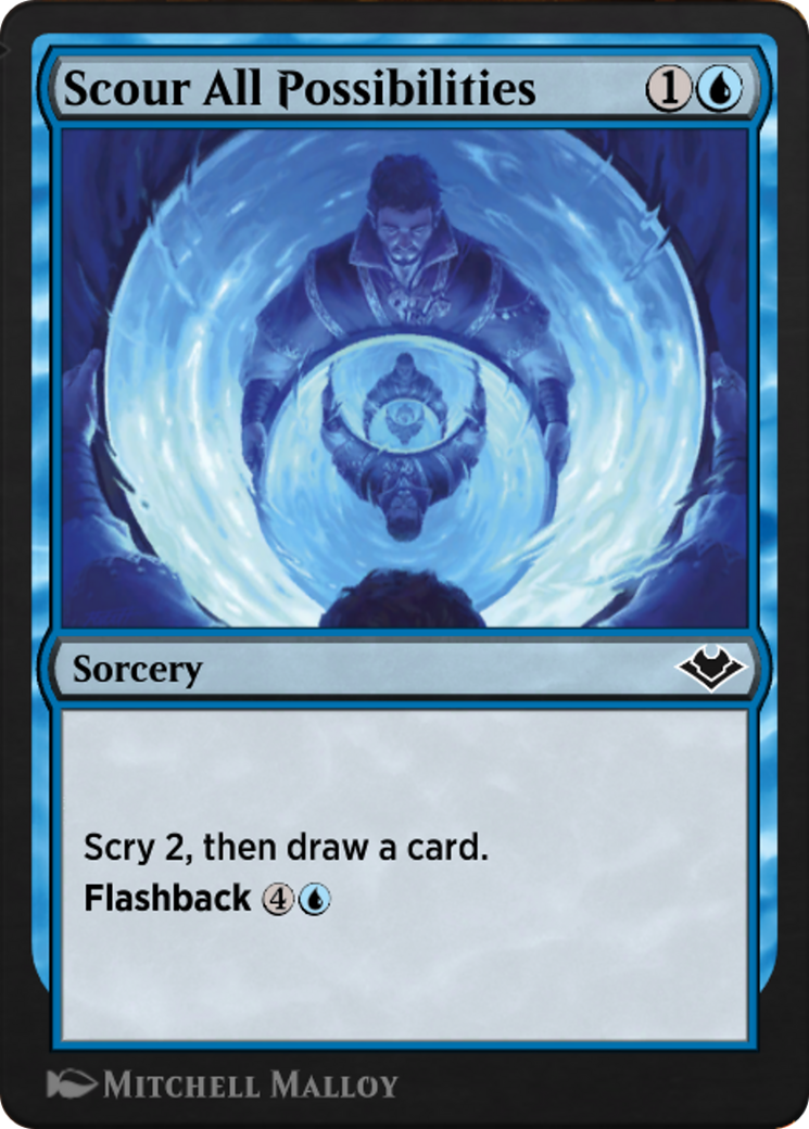 Scour All Possibilities (J21-242) - Jumpstart: Historic Horizons - Premium MTG Single from Wizards of the Coast - Just $0! Shop now at Game Crave Tournament Store