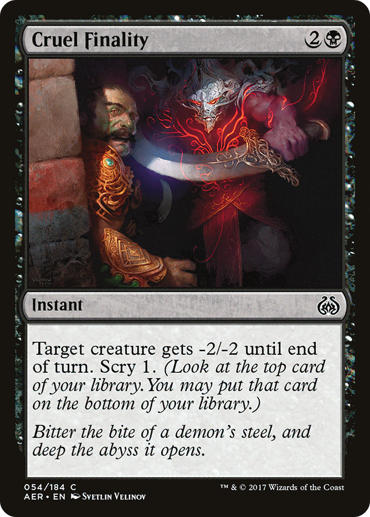 Cruel Finality (AER-054) - Aether Revolt Foil - Premium MTG Single from Wizards of the Coast - Just $0.08! Shop now at Game Crave Tournament Store