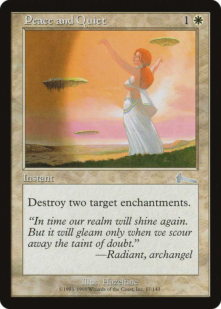 Peace and Quiet (ULG-017) - Urza's Legacy - Premium MTG Single from Wizards of the Coast - Just $0.08! Shop now at Game Crave Tournament Store