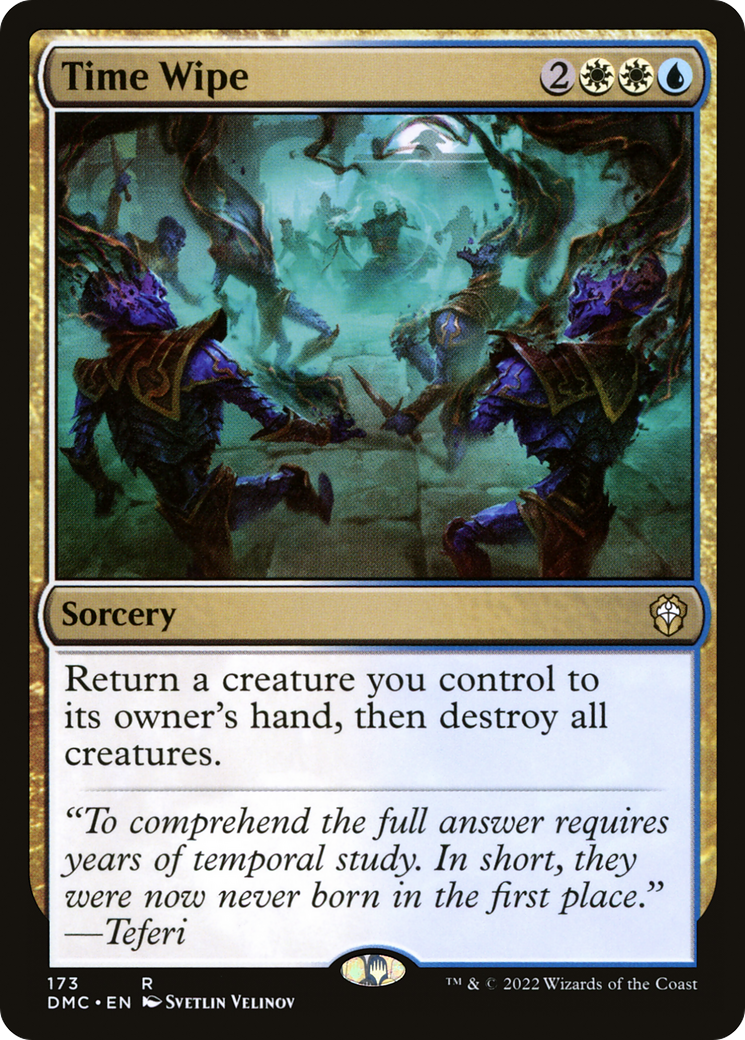 Time Wipe (DMC-173) - Dominaria United Commander - Premium MTG Single from Wizards of the Coast - Just $0.08! Shop now at Game Crave Tournament Store