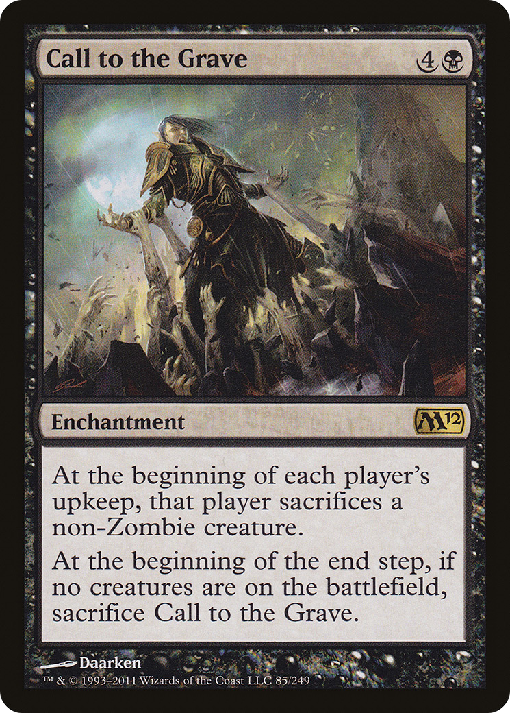 Call to the Grave (M12-085) - Magic 2012 - Premium MTG Single from Wizards of the Coast - Just $1.46! Shop now at Game Crave Tournament Store