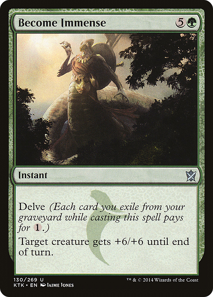 Become Immense (KTK-130) - Khans of Tarkir - Premium MTG Single from Wizards of the Coast - Just $0.08! Shop now at Game Crave Tournament Store