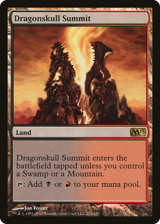 Dragonskull Summit (M13-222) - Magic 2013 - Premium MTG Single from Wizards of the Coast - Just $0.27! Shop now at Game Crave Tournament Store