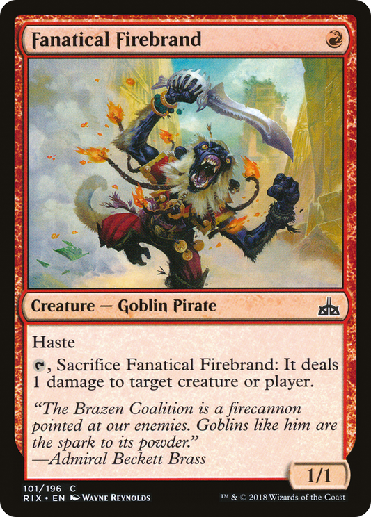Fanatical Firebrand (RIX-101) - Rivals of Ixalan - Premium MTG Single from Wizards of the Coast - Just $0.08! Shop now at Game Crave Tournament Store