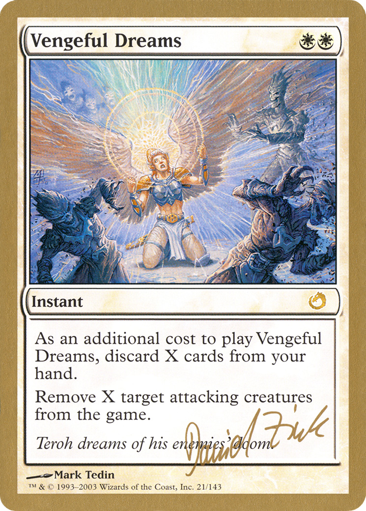 Vengeful Dreams (WC03-DZ21) - World Championship Decks 2003 - Premium MTG Single from Wizards of the Coast - Just $0.08! Shop now at Game Crave Tournament Store
