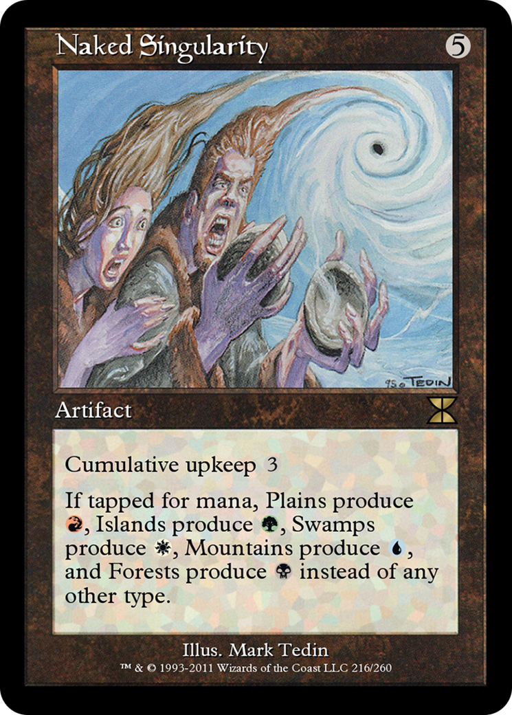 Naked Singularity (ME4-216) - Masters Edition IV - Premium MTG Single from Wizards of the Coast - Just $0! Shop now at Game Crave Tournament Store