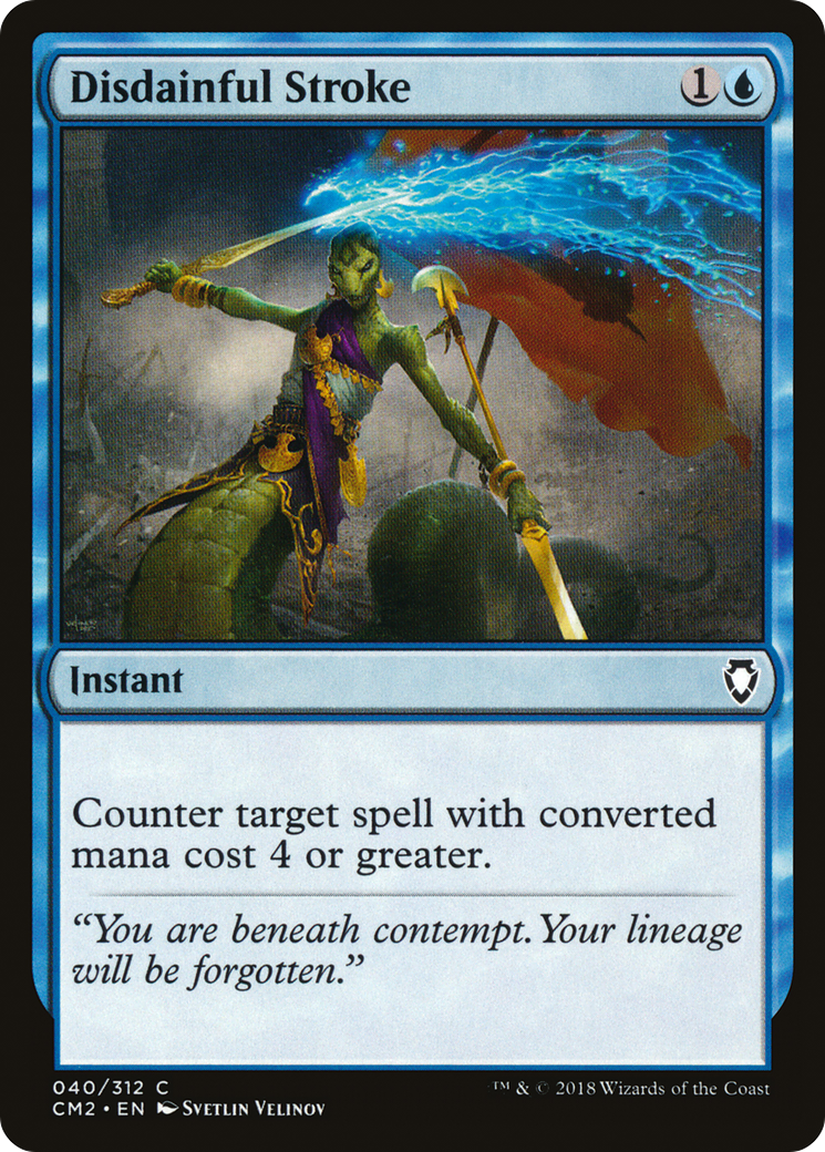 Disdainful Stroke (CM2-040) - Commander Anthology Volume II - Premium MTG Single from Wizards of the Coast - Just $0.08! Shop now at Game Crave Tournament Store