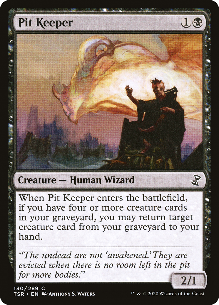 Pit Keeper (TSR-130) - Time Spiral Remastered - Premium MTG Single from Wizards of the Coast - Just $0.25! Shop now at Game Crave Tournament Store