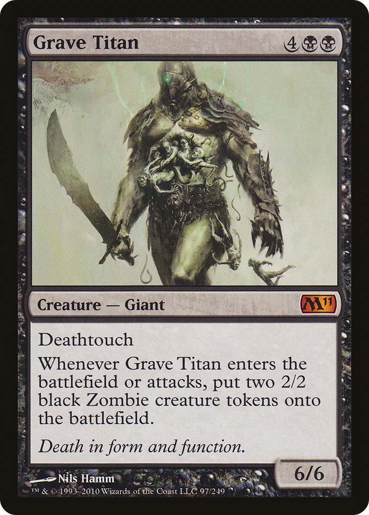 Grave Titan (M11-097) - Magic 2011 - Premium MTG Single from Wizards of the Coast - Just $0.71! Shop now at Game Crave Tournament Store