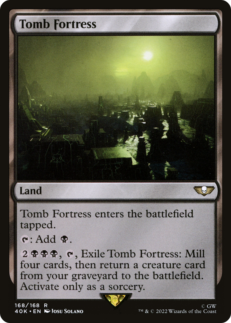 Tomb Fortress (40K-168) - Warhammer 40,000 Commander - Premium MTG Single from Wizards of the Coast - Just $3.59! Shop now at Game Crave Tournament Store
