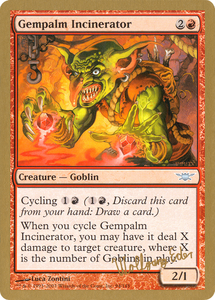 Gempalm Incinerator (WC03-WE94) - World Championship Decks 2003 - Premium MTG Single from Wizards of the Coast - Just $0.24! Shop now at Game Crave Tournament Store