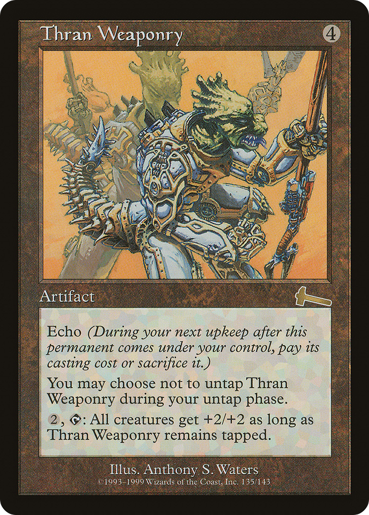 Thran Weaponry (ULG-135) - Urza's Legacy - Premium MTG Single from Wizards of the Coast - Just $0.08! Shop now at Game Crave Tournament Store