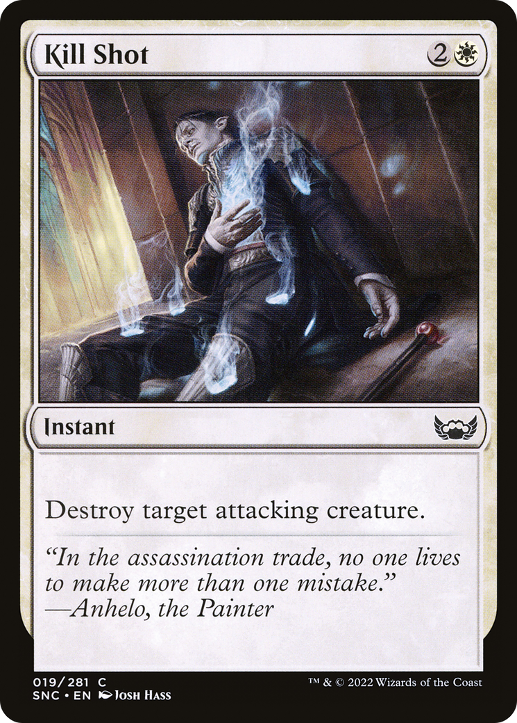 Kill Shot (SNC-019) - Streets of New Capenna - Premium MTG Single from Wizards of the Coast - Just $0.08! Shop now at Game Crave Tournament Store