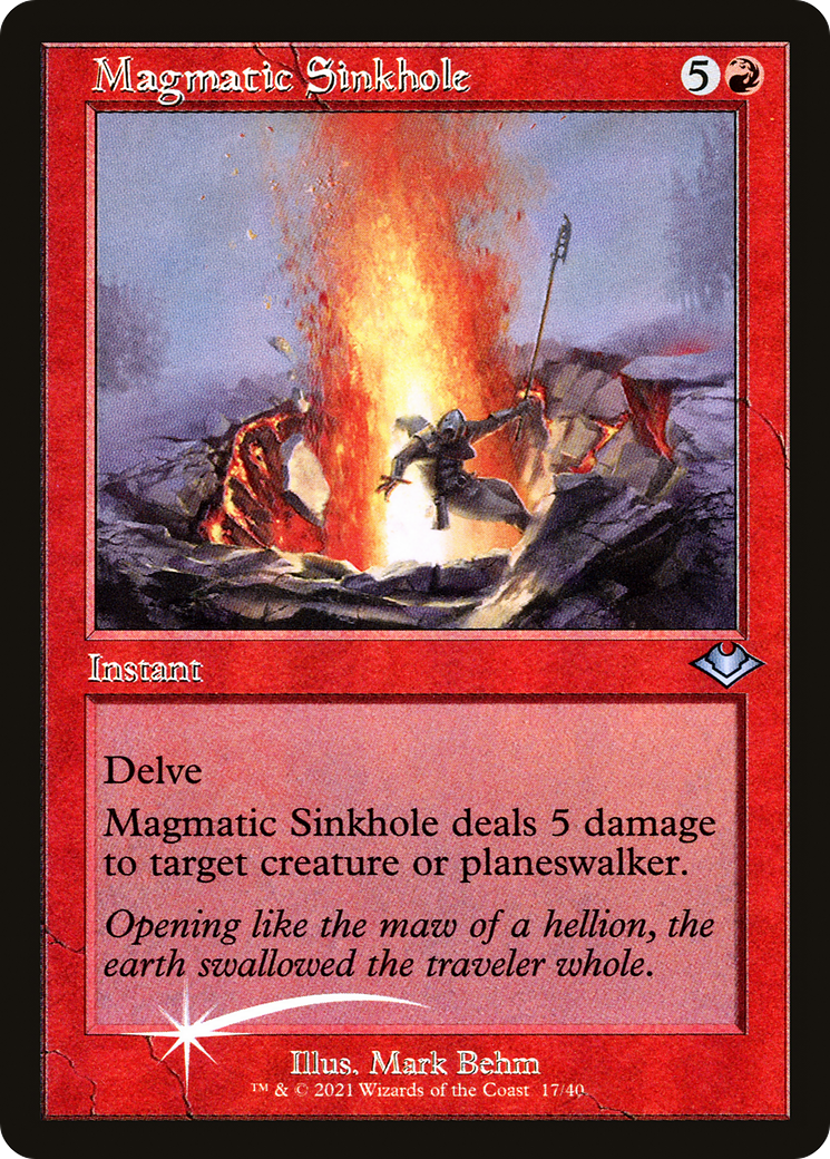 Magmatic Sinkhole (H1R-017) - Modern Horizons 1 Timeshifts Etched Foil - Premium MTG Single from Wizards of the Coast - Just $0.18! Shop now at Game Crave Tournament Store