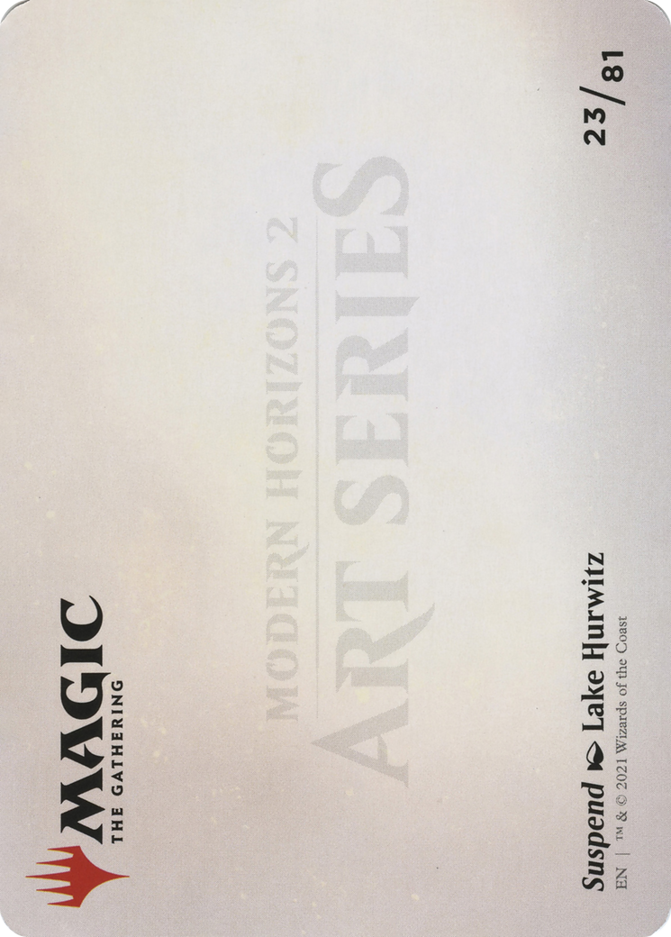 Suspend // Suspend (AMH2-023) - Modern Horizons 2 Art Series (Borderless) Foil - Premium MTG Single from Wizards of the Coast - Just $0! Shop now at Game Crave Tournament Store