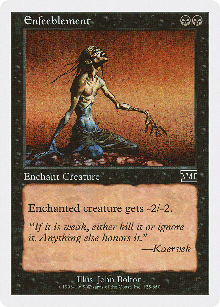 Enfeeblement (6ED-125) - Classic Sixth Edition - Premium MTG Single from Wizards of the Coast - Just $0.08! Shop now at Game Crave Tournament Store