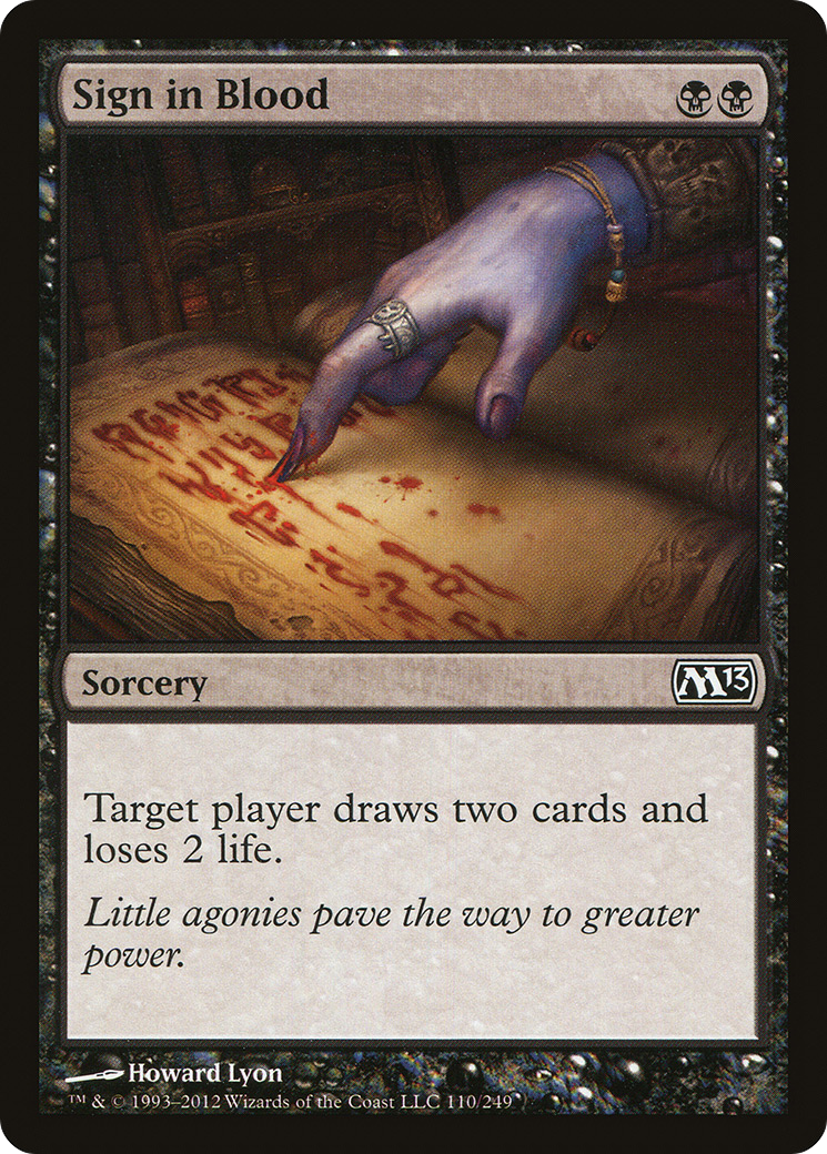Sign in Blood (M13-110) - Magic 2013 Foil - Premium MTG Single from Wizards of the Coast - Just $0.53! Shop now at Game Crave Tournament Store