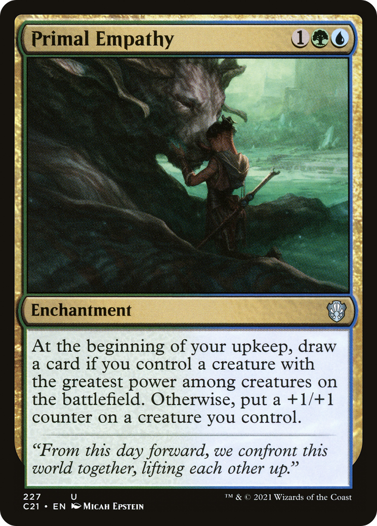 Primal Empathy (C21-227) - Commander 2021 - Premium MTG Single from Wizards of the Coast - Just $0.25! Shop now at Game Crave Tournament Store