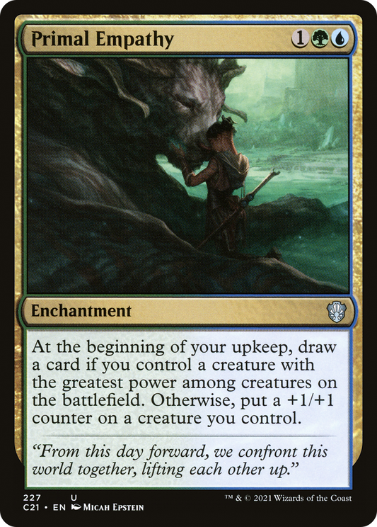 Primal Empathy (C21-227) - Commander 2021 - Premium MTG Single from Wizards of the Coast - Just $0.25! Shop now at Game Crave Tournament Store