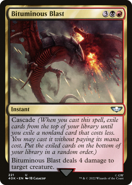 Bituminous Blast (40K-221) - Warhammer 40,000 Commander - Premium MTG Single from Wizards of the Coast - Just $0.25! Shop now at Game Crave Tournament Store