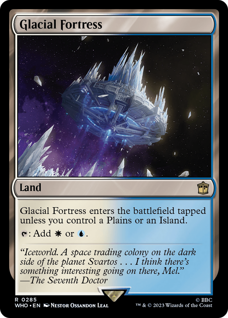Glacial Fortress (WHO-285) - Doctor Who - Premium MTG Single from Wizards of the Coast - Just $0.09! Shop now at Game Crave Tournament Store