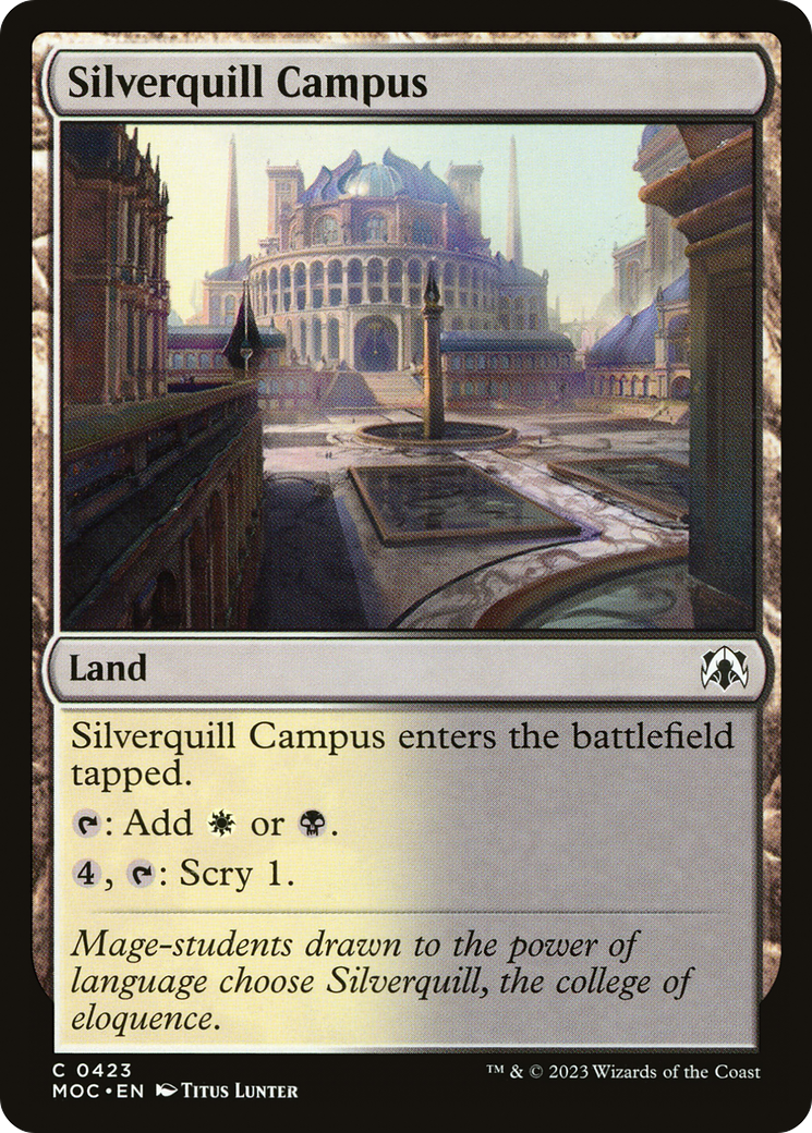 Silverquill Campus (MOC-423) - March of the Machine Commander - Premium MTG Single from Wizards of the Coast - Just $0.08! Shop now at Game Crave Tournament Store