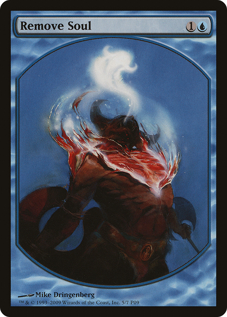 Remove Soul (P09-005) - Magic Player Rewards 2009 - Premium MTG Single from Wizards of the Coast - Just $0.70! Shop now at Game Crave Tournament Store