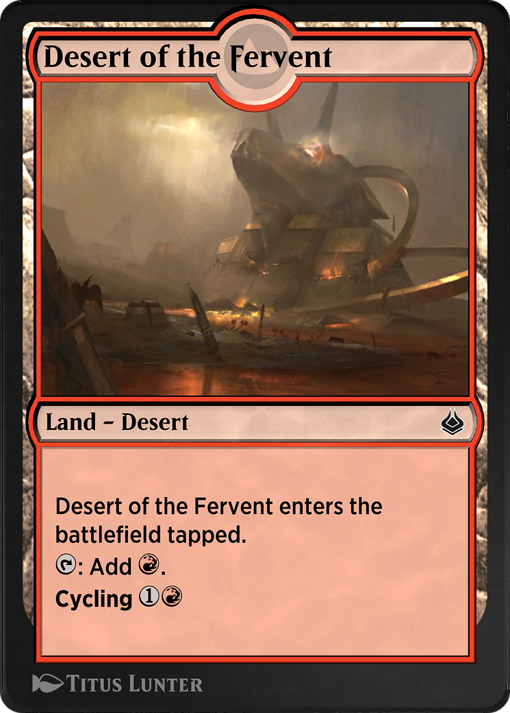Desert of the Fervent (AKR-287) - Amonkhet Remastered - Premium MTG Single from Wizards of the Coast - Just $0! Shop now at Game Crave Tournament Store
