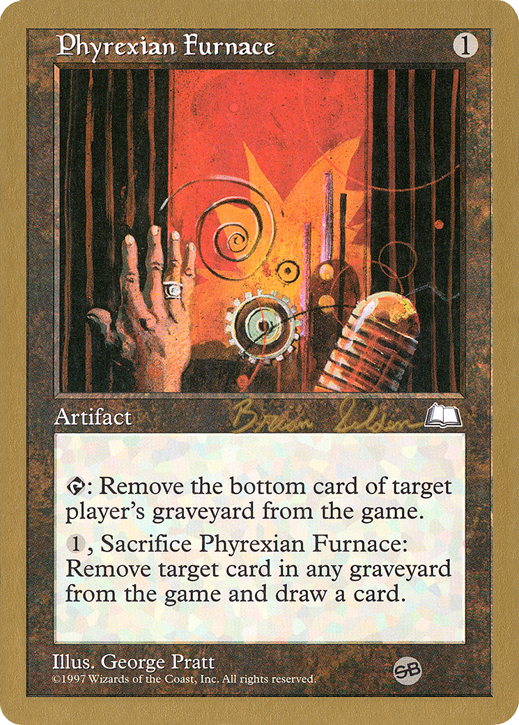 Phyrexian Furnace (WC98-BS155SB) - World Championship Decks 1998 - Premium MTG Single from Wizards of the Coast - Just $0.46! Shop now at Game Crave Tournament Store